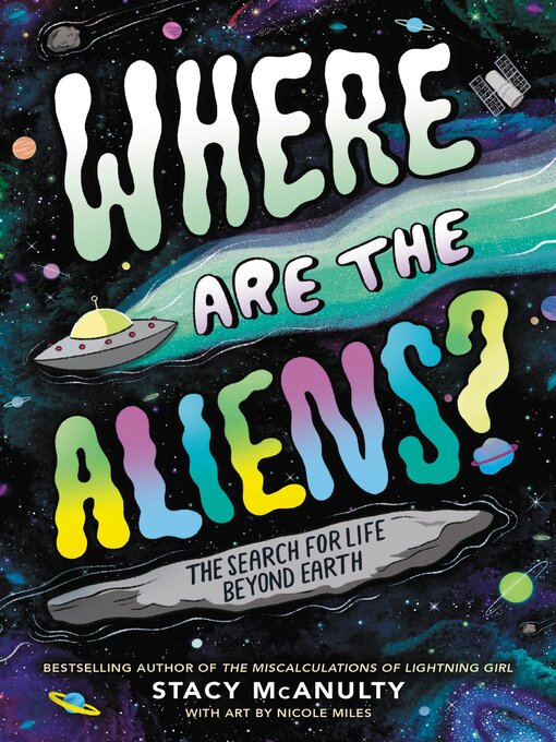 Title details for Where Are the Aliens? by Stacy McAnulty - Available